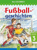 Fußballgeschichten: Mein Leselernbuch: Lesestufe 3