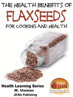 Health Benefits of Flaxseeds For Cooking and Health