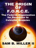 The Origin of F.O.R.C.E.