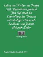 Leben und Sterben des Joseph Süß Oppenheimer genannt "Jud Sü