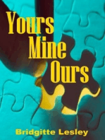 Yours Mine Ours