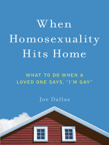 Read When Homosexuality Hits Home Online by Joe Dallas | Books