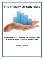 The Theory of Contests: Using Contests to Train, Encourage, and Build Stronger Direct Sales Teams