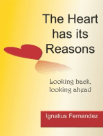 The Heart has its Reasons: Looking Back, Looking Ahead