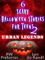 6 Scary Halloween Stories for Teens - Urban Legends: Halloween Stories for Kids, #2