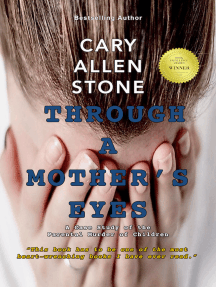 Read Through A Mother S Eyes Online By Cary Allen Stone Books