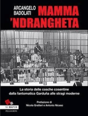 Mamma Ndrangheta By Arcangelo Badolati Book Read Online - 