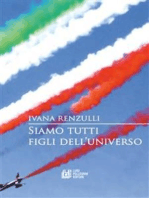 Siamo tutti figli dell'universo