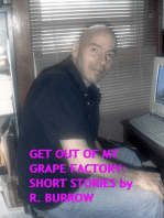 Short Stories: Get Out of My Grape Factory