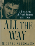 All The Way: A Biography of Frank Sinatra 1915-1998