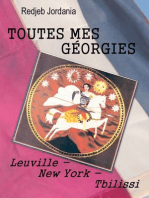Toutes mes Georgies: Leuville - New York - Tbilissi