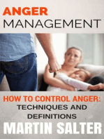 Anger Management. How To Control Anger - Techniques And Definitions