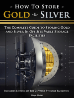 How To Store Gold & Silver: The Complete Guide To Storing Gold And Silver In Off Site Vault Storage Facilities