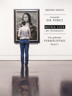 Leonardo da Vinci – Mona Lisa – die Weltmutter: Das geheime Vermächtnis Band I