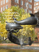 The Confidential Cousins and the Dolphin Square Paradox