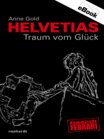 Helvetias Traum vom Glück