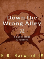 Down the Wrong Alley
