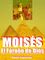 Moisés, el Faraón de Dios