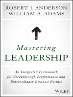 Mastering Leadership: An Integrated Framework for Breakthrough Performance and Extraordinary Business Results