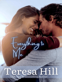 Everything To Me (Book 1) by Teresa Hill - Ebook | Scribd