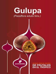 Manual para el cultivo de frutales en el trópico. Gulupa de Yaneth ...