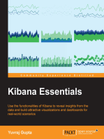 Kibana Essentials: Use the functionalities of Kibana to discover data and build attractive visualizations and dashboards for real-world scenarios