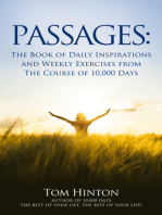 Passages: A Book of Daily Inspiration & Weekly Exercises for The Course of 10,000 Days