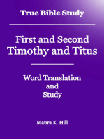 True Bible Study: First and Second Timothy and Titus
