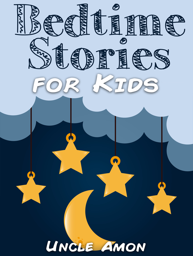 Bedtime Stories for Kids by Uncle Amon - Book - Read Online