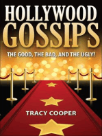 HOLLYWOOD GOSSIPS The good, the bad, and the ugly!