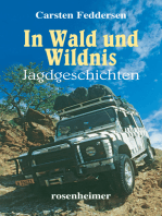 In Wald und Wildnis: Jagdgeschichten