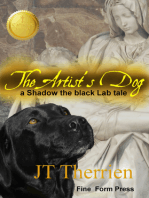The Artist's Dog: A Shadow the Black Lab Tale