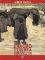 Lavoro, libertà e identità