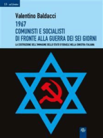 1967 Comunisti e Socialisti di fronte alla Guerra dei Sei Giorni: La costruzione dell’immagine dello stato d’Israele nella sinistra italiana