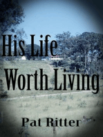 His Life Worth Living