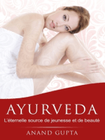 Ayurveda: L’éternelle source de jeunesse et de beauté