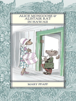 Alice Mongoose and Alistair Rat in Hawaii: Alice Mongoose and Alistair Rat, #1