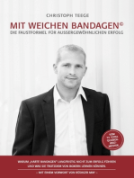 Mit weichen Bandagen: Die Faustformel für außergewöhnlichen Erfolg. Warum "harte Bandagen" langfristig nicht zum Erfolg führen und was Sie trotzdem von Boxern lernen können.