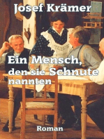 Ein Mensch, den sie Schnute nannten: Bergischer Roman