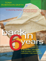 Back in 6 Years: A Journey Around the Planet Without Leaving the Surface