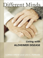 Different Minds: Living with Alzheimer Disease