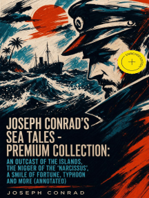 Joseph Conrad's Sea Tales - Premium Collection: An Outcast of the ...