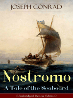 Nostromo - A Tale of the Seaboard (Unabridged Deluxe Edition): An Intriguing Dark Tale of Revolution and Betrayal From the Author of Heart of Darkness, Lord Jim, The Secret Agent and Under Western Eyes (Including Author's Memoirs, Letters & Critical Essays)