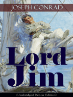 Lord Jim (Unabridged Deluxe Edition): A Classic Novel of Guilt and Atonement From the Renowned Author of Heart of Darkness, Nostromo, The Secret Agent & Under Western Eyes (Including Author's Memoirs, Letters & Critical Essays)