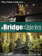 The Bridge: Unbroken