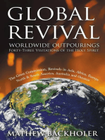 Global Revival, Worldwide Outpourings, Forty-Three Visitations of the Holy Spirit: The Great Commission, Revivals in Asia, Africa, Europe, North and South America, Australia and Oceania