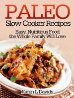 Paleo Slow Cooker Recipes Easy, Nutritious Food the Whole Family Will Love