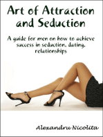 Art of Attraction and Seduction