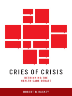 Cries of Crisis: Rethinking the Health Care Debate