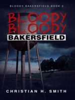 Bloody Bloody Bakersfield (Bloody Bakersfield Book 2)